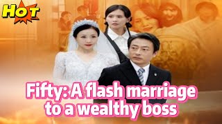 Fifty：閃婚富豪男主的故事