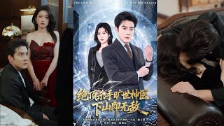 Top Assassin & Divine Doctor: Invincible Upon Descending the Mountain