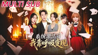 After Activating the System, I Make Money by Breathing