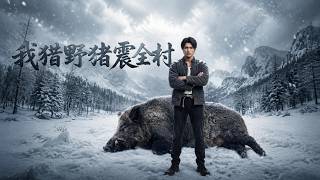 I Shocked the Whole Village by Hunting Wild Boars