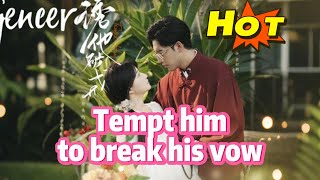 【MULTISUB】【FULL】《Tempt him to break his vow》