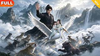 [Multi SUB] 《契约百兽带妻女发家致富》（全集）旁人冷眼嘲讽，他激活契约之力，手握无尽机缘
