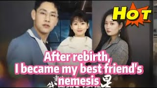 After Rebirth, I Became My Best Friend's Nemesis