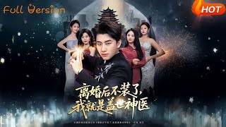 After Divorce, I Stopped Pretending—I’m the Legendary Divine Doctor